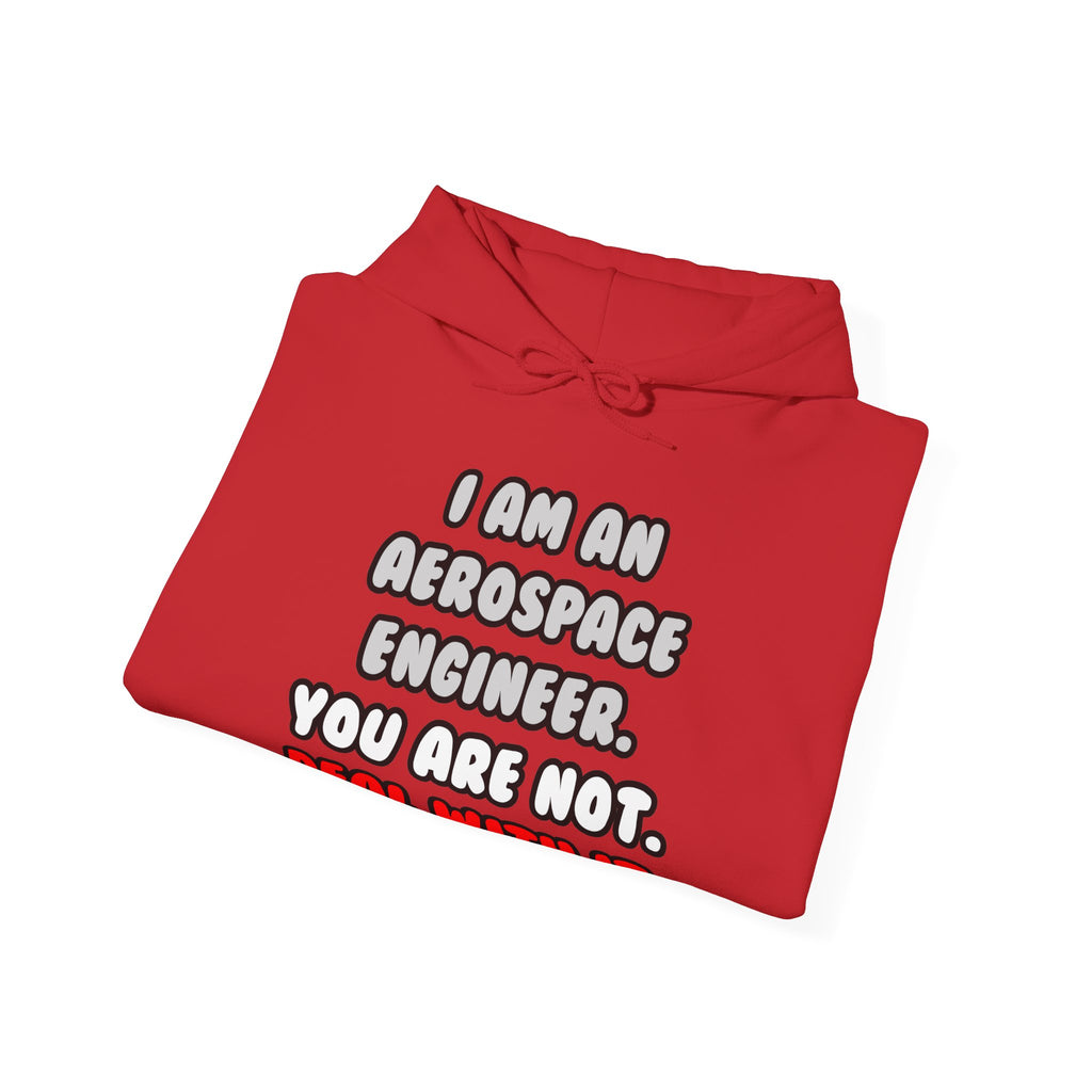 Deal With It ... Funny Aerospace Engineer - Unisex Heavy Blend™ Hooded Sweatshirt