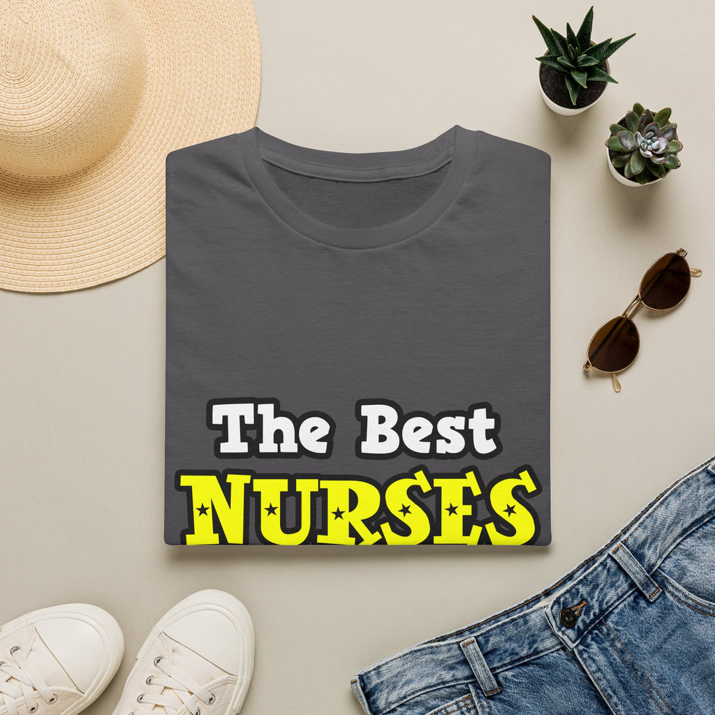 The Best Nurses Are Born, Not Made - Unisex Softstyle T-Shirt