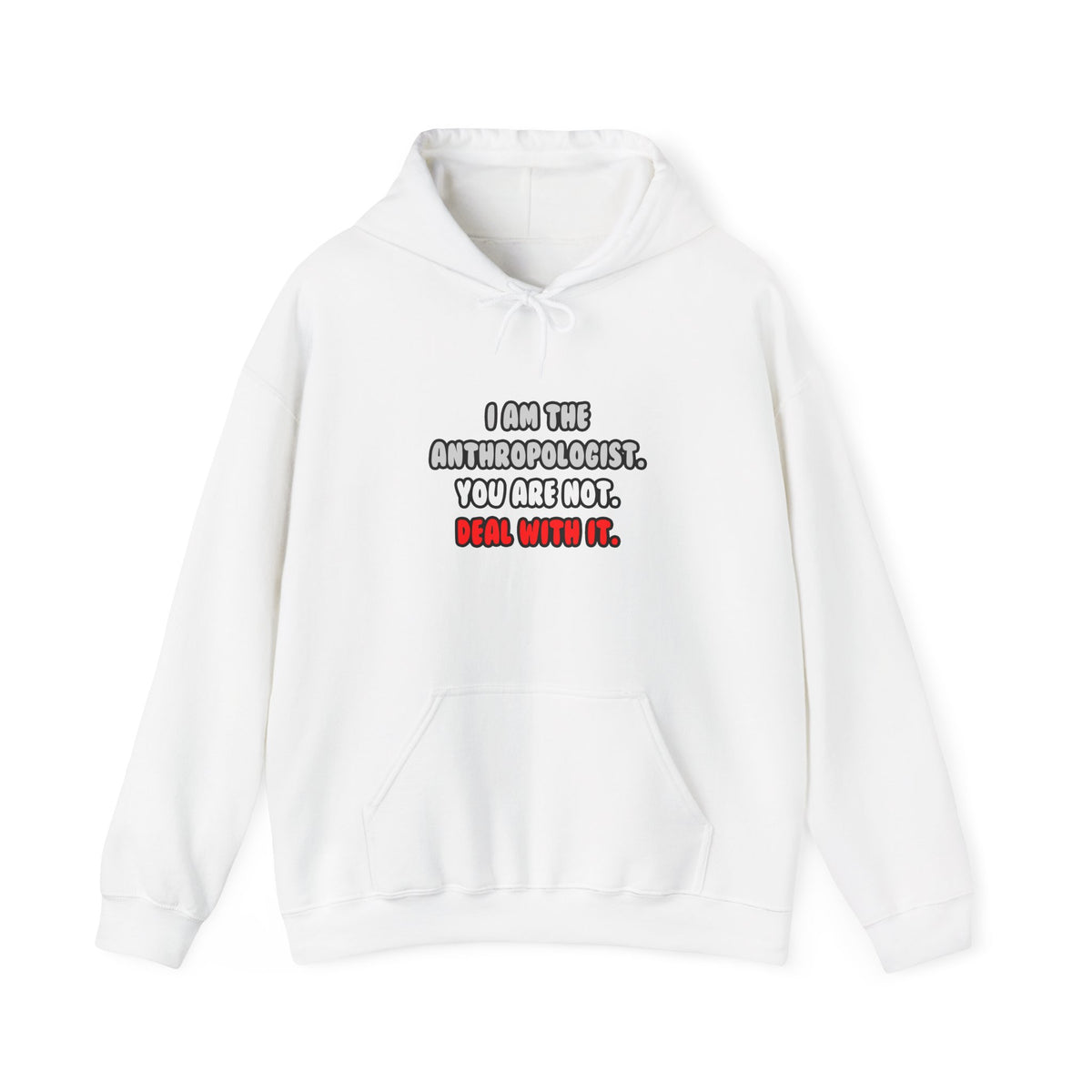 Deal With It ... Funny Anthropologist - Unisex Heavy Blend™ Hooded Sweatshirt