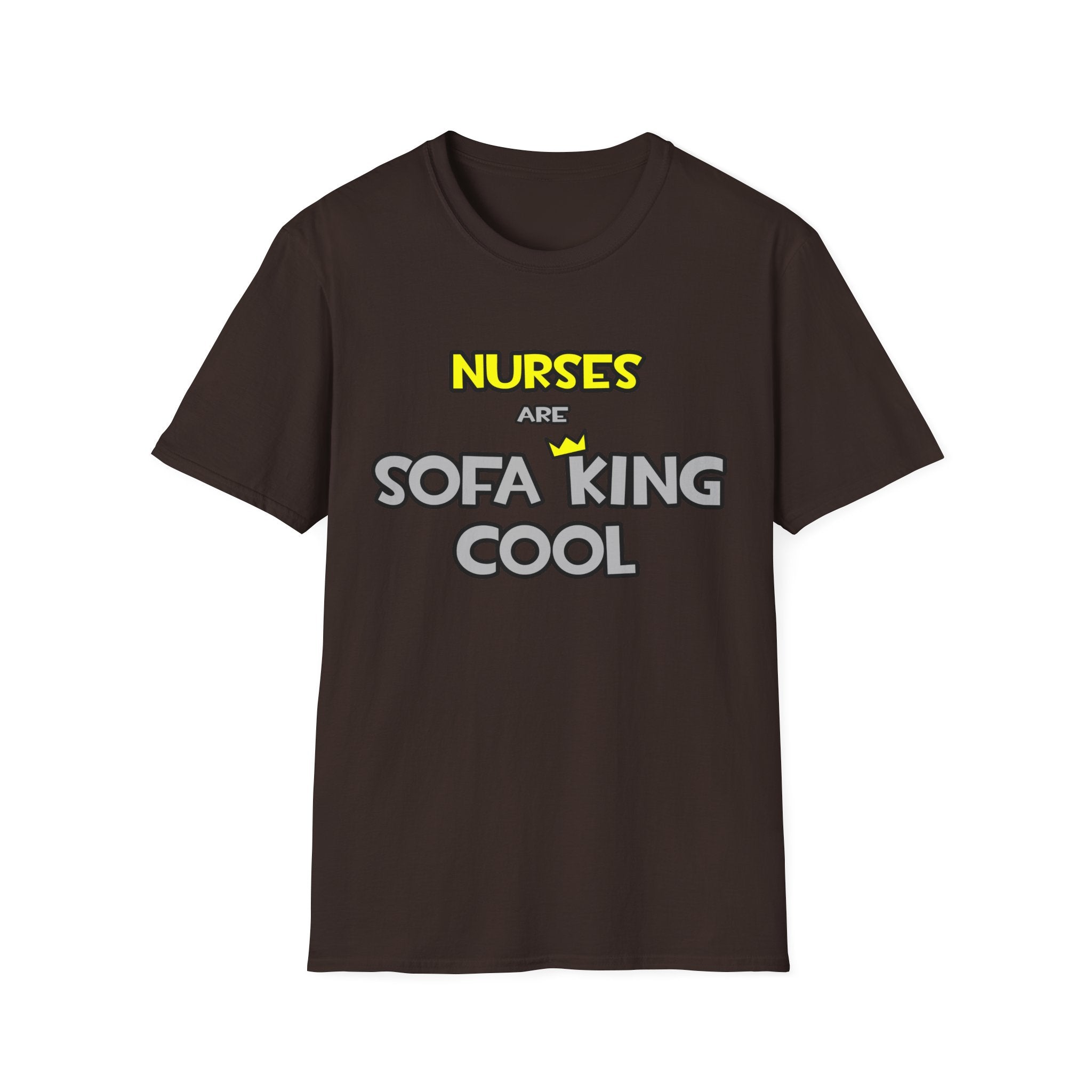 Nurses Are Sofa King Cool - Unisex Softstyle T-Shirt
