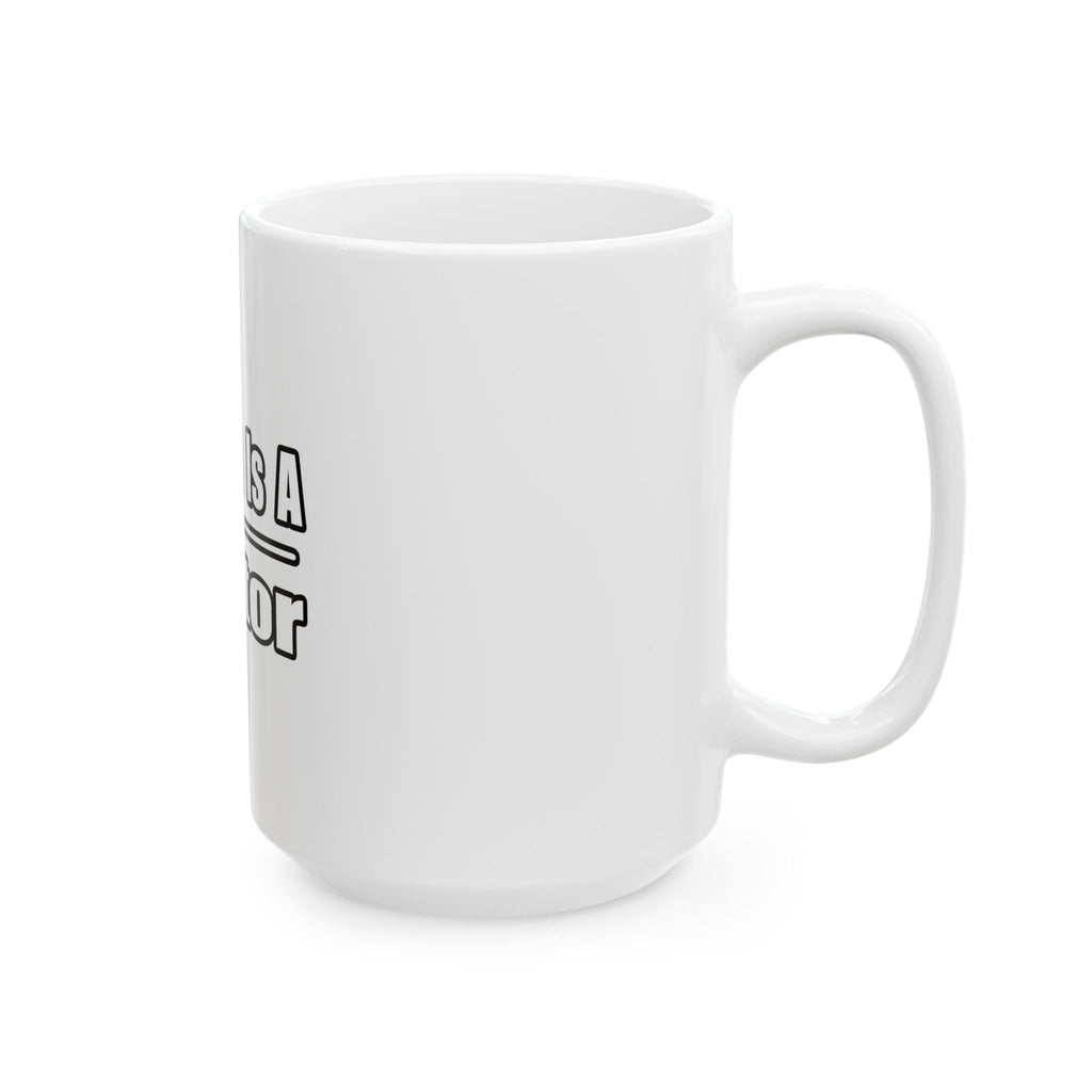 My Son Doctor - Ceramic Mug, (11oz, 15oz)