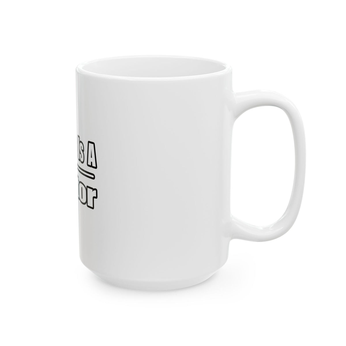 My Son Doctor - Ceramic Mug, (11oz, 15oz)