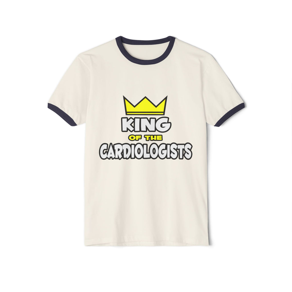 King of the Cardiologists - Unisex Cotton Ringer T-Shirt