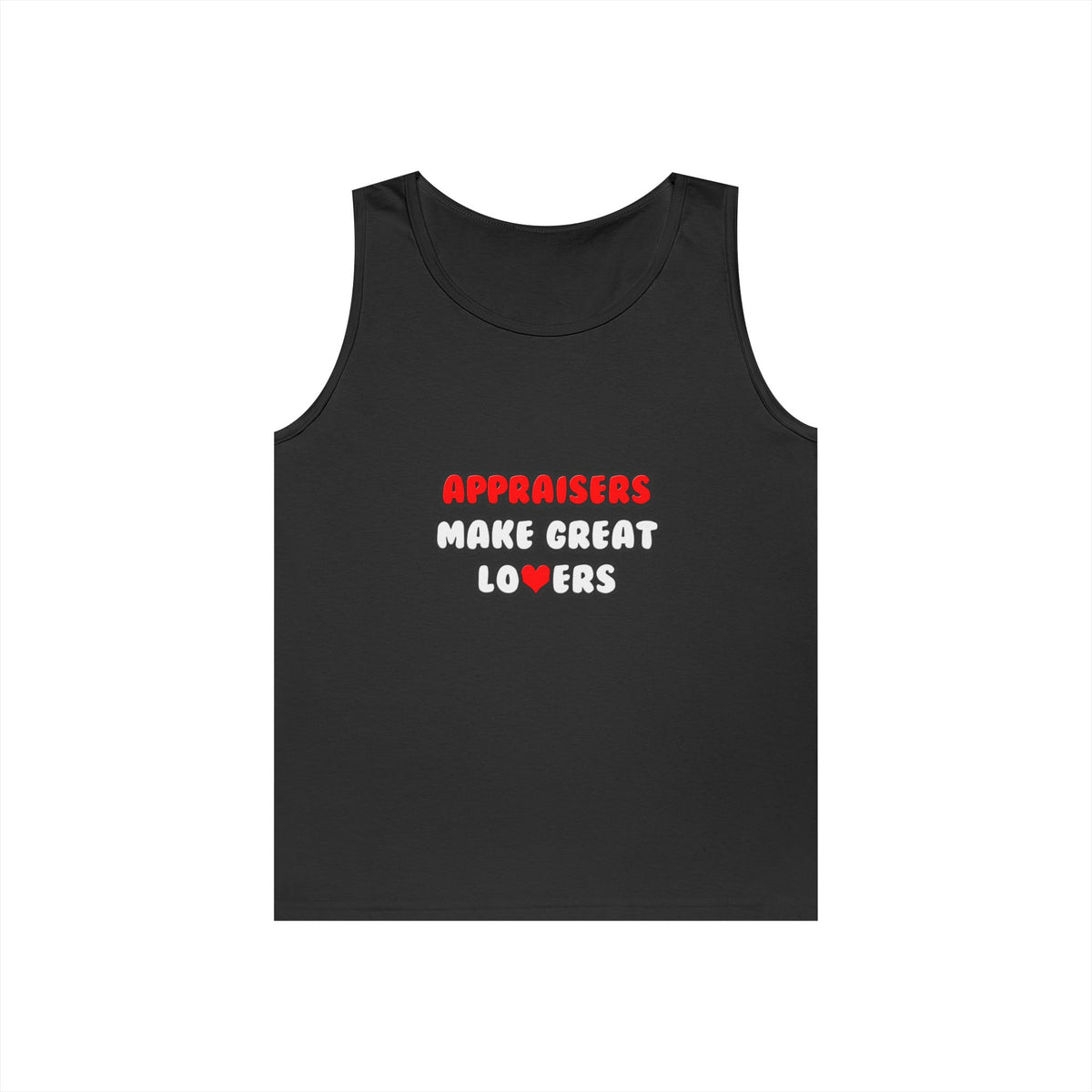 Appraisers Make Great Lovers - Unisex Heavy Cotton Tank Top