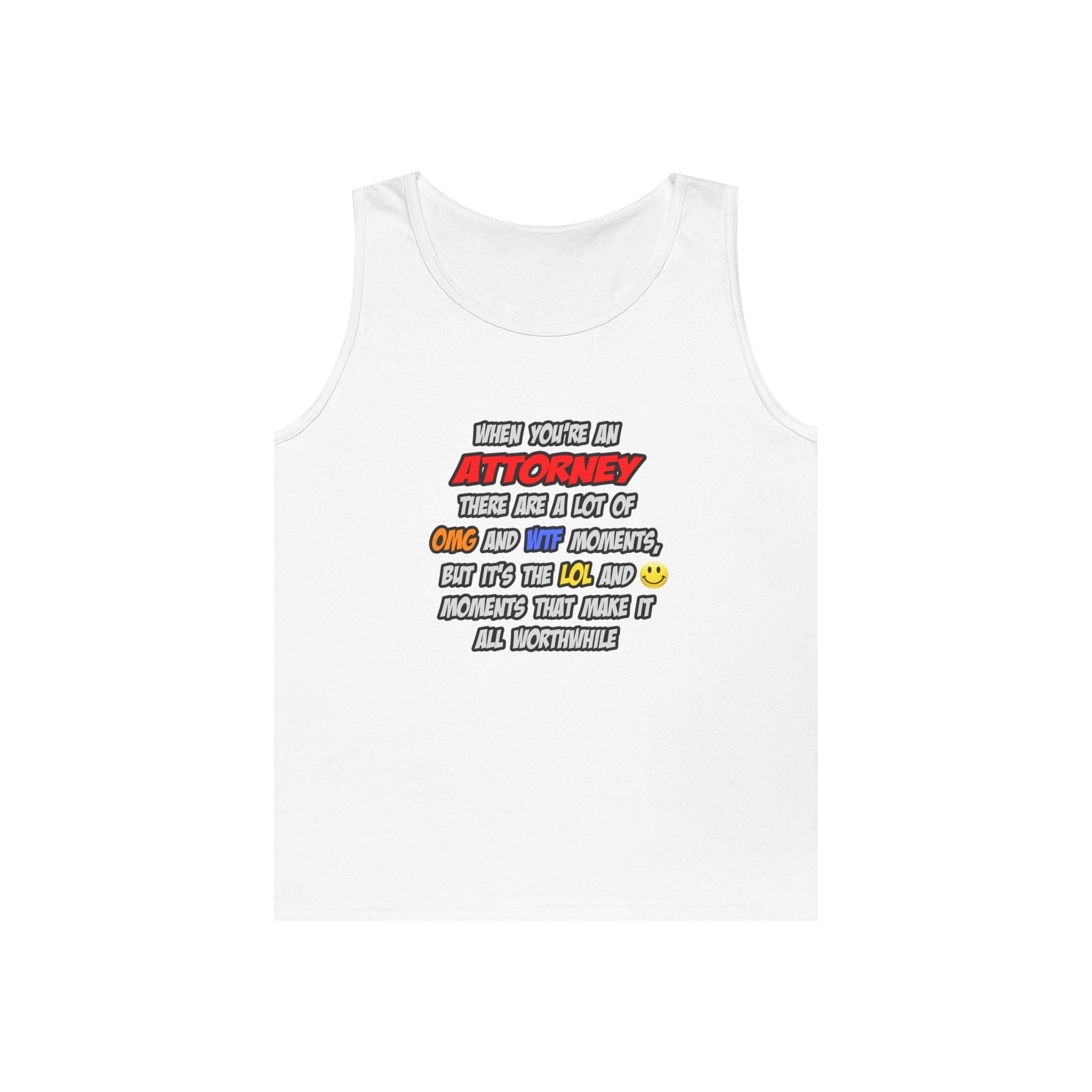 Attorney .. OMG WTF LOL - Unisex Heavy Cotton Tank Top