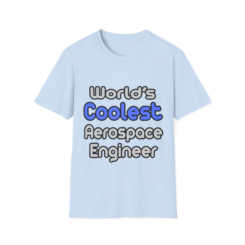 World's Coolest Aerospace Engineer - Unisex Softstyle T-Shirt