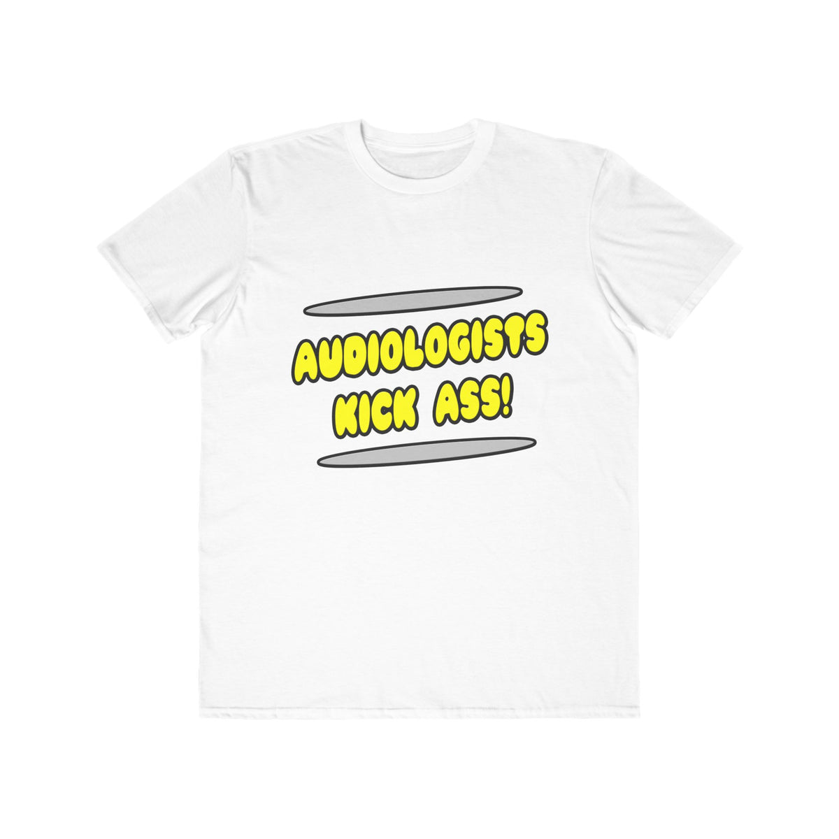 Audiologists Kick Ass! - Men's Lightweight Fashion Tee