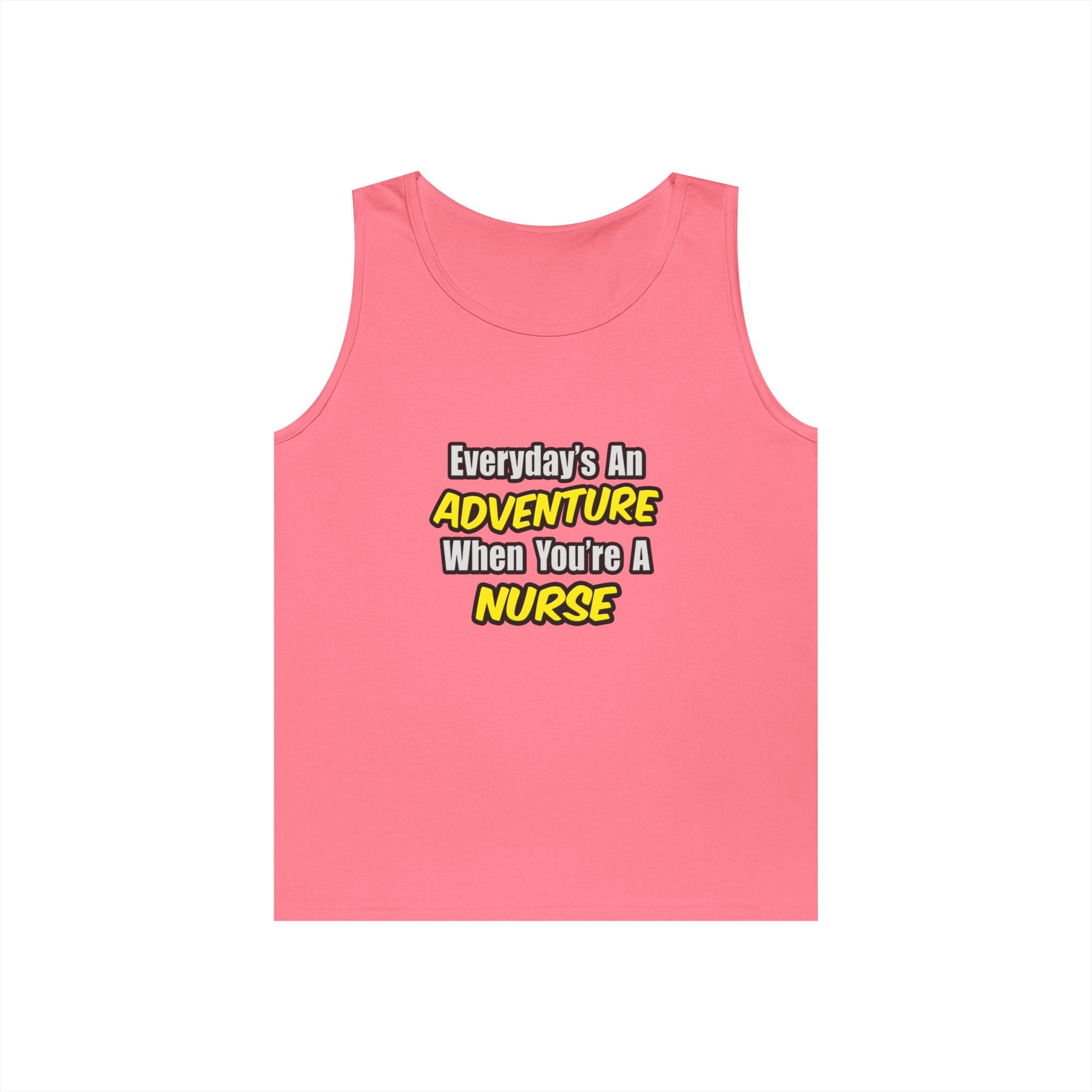Everyday's An Adventure...Nurse - Unisex Heavy Cotton Tank Top