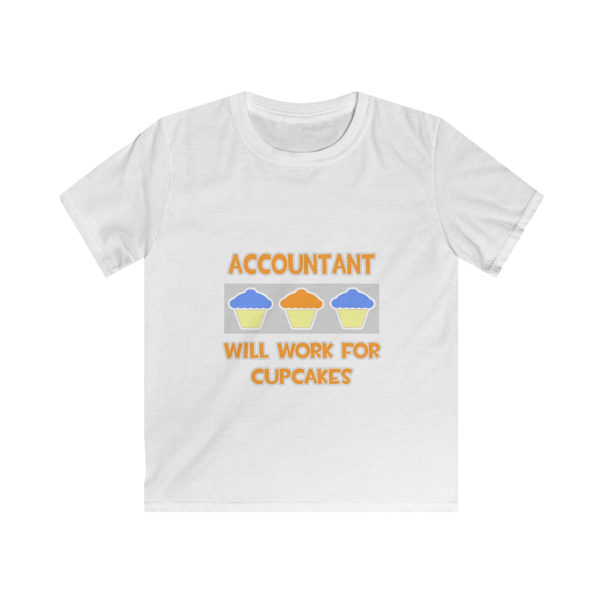 Accountant ... Will Work For Cupcakes - Kids Softstyle Tee