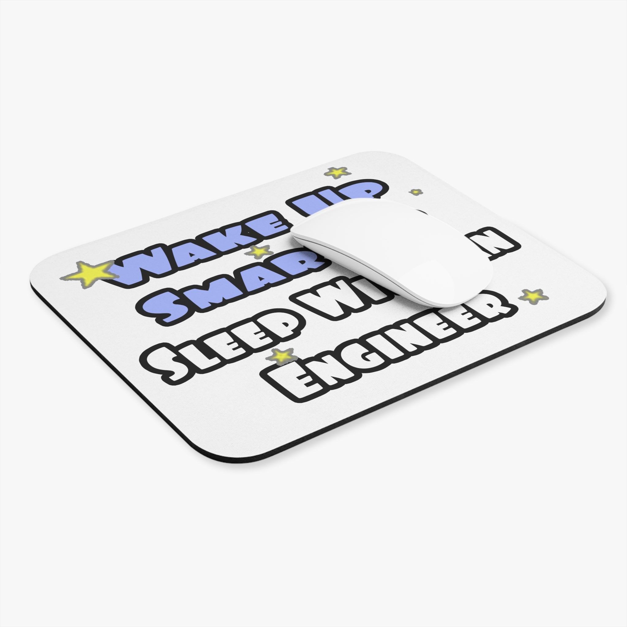 Wake Up Smarter...Sleep With an Engineer - Mouse Pad (Rectangle)