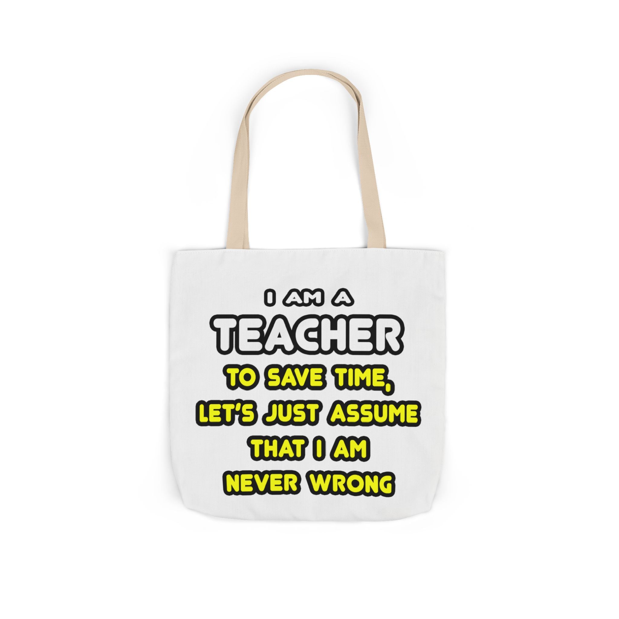 Funny Teacher T Shirts and Gifts - Canvas Tote Bag, 5-Color Straps