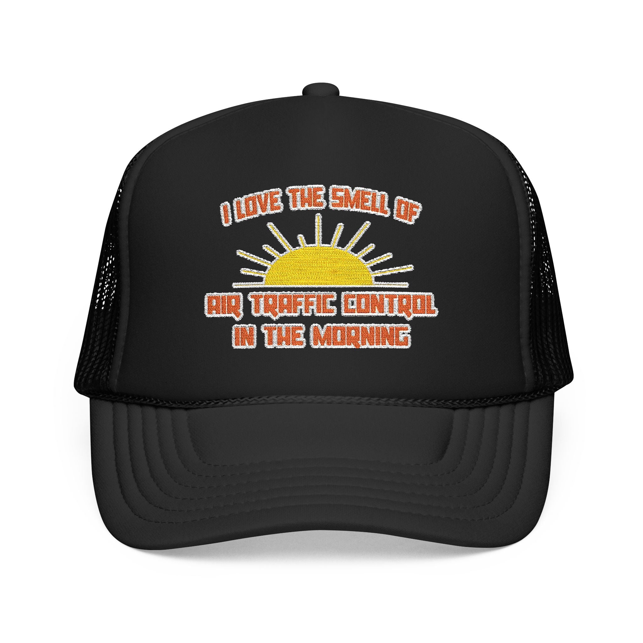 Smell of Air Traffic Control in the Morning - Foam Trucker Hat