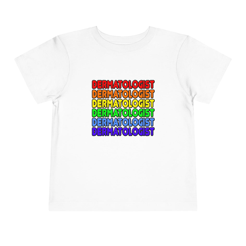 Rainbow Dermatologist - Toddler Short Sleeve Tee