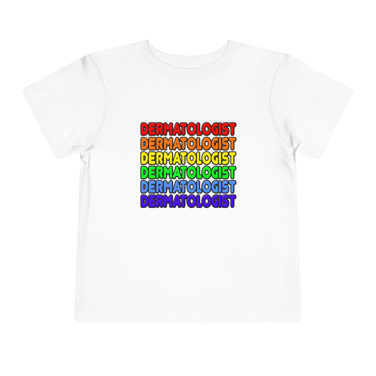 Rainbow Dermatologist - Toddler Short Sleeve Tee