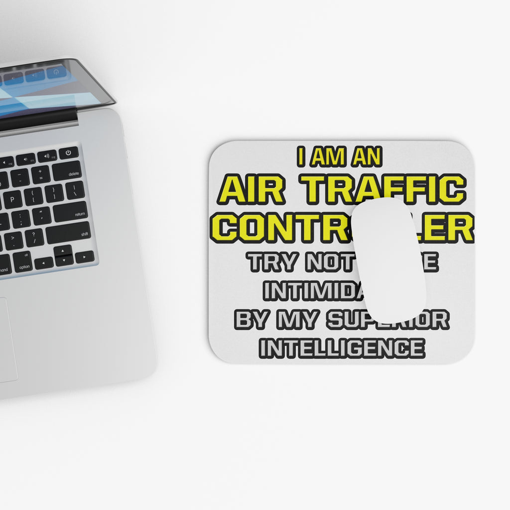 Air Traffic Controller...Superior Intelligence - Mouse Pad (Rectangle)