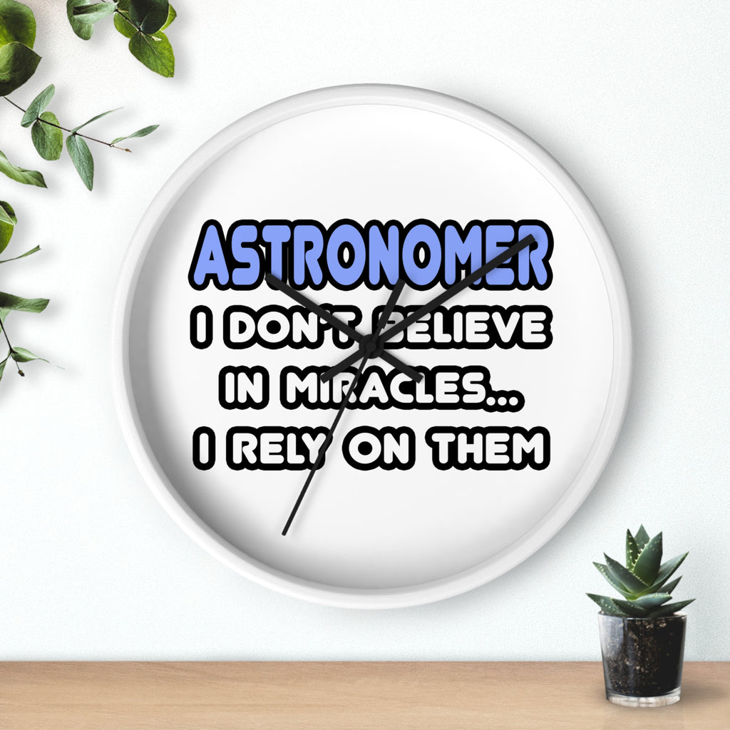 Miracles and Astronomers - Wall Clock