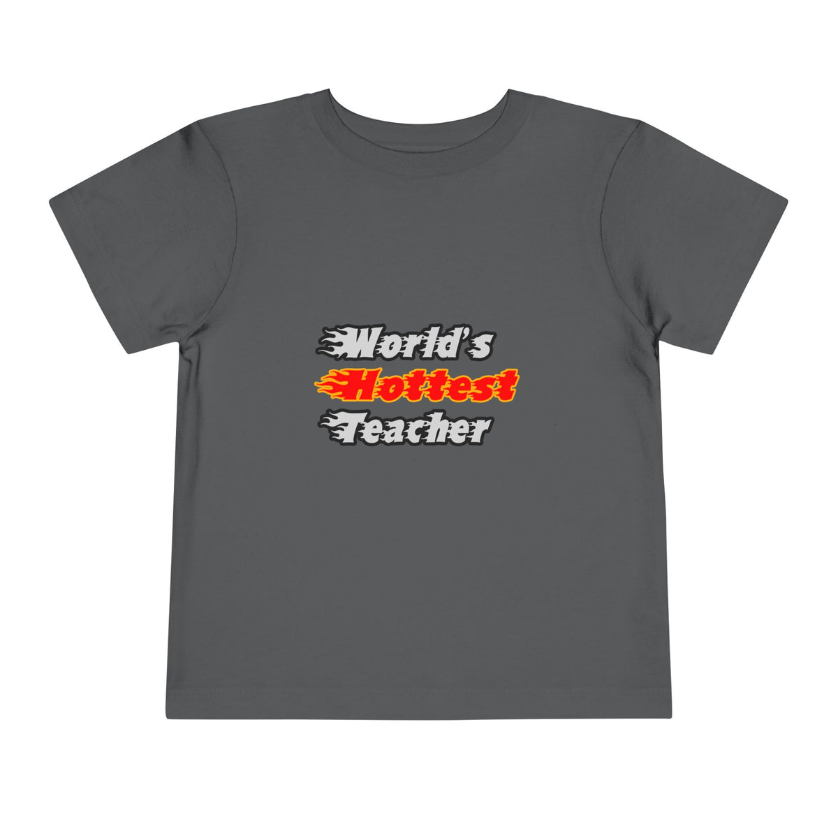 World's Hottest Teacher - Toddler Short Sleeve Tee