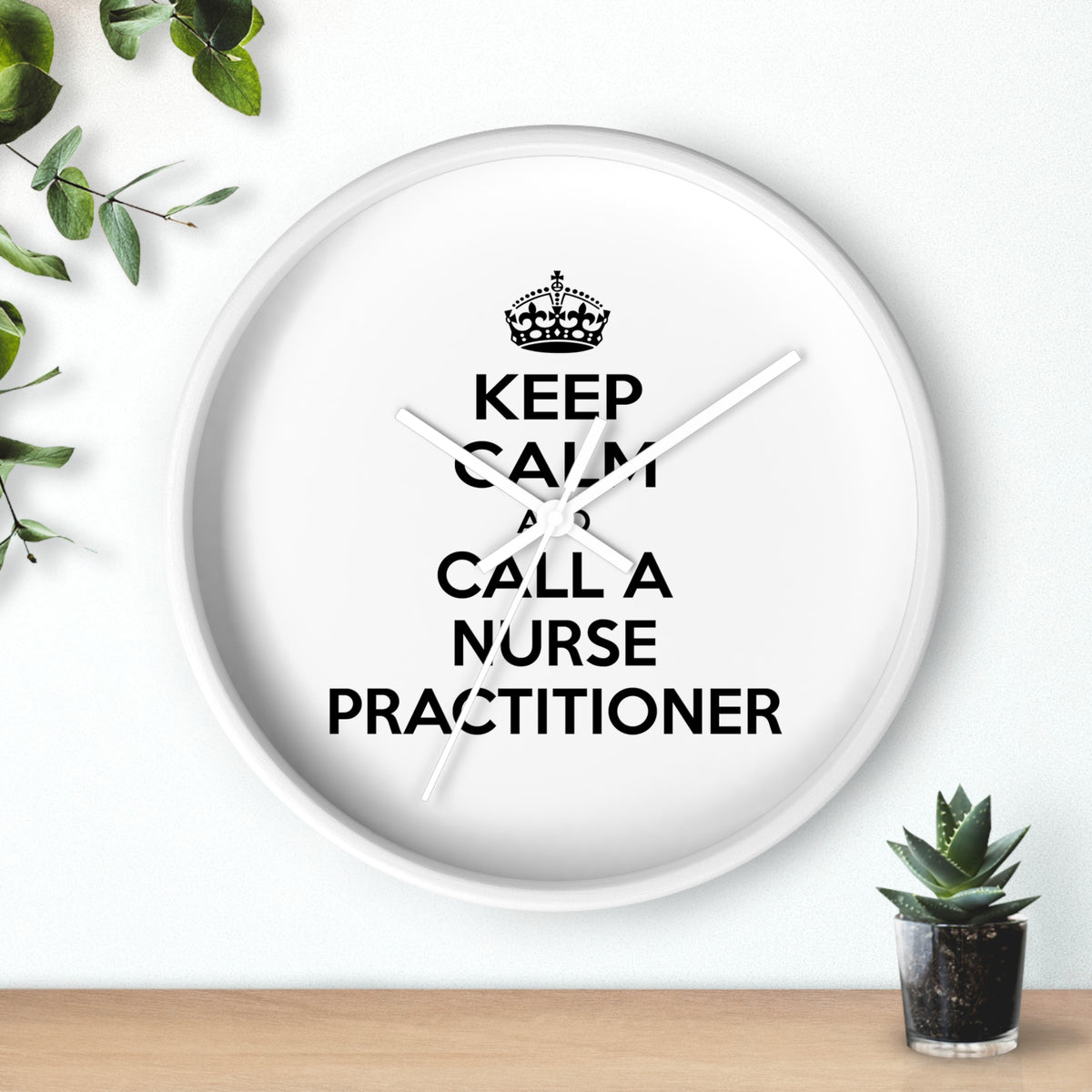 Keep Calm and Call a Nurse Practitioner - Wall Clock