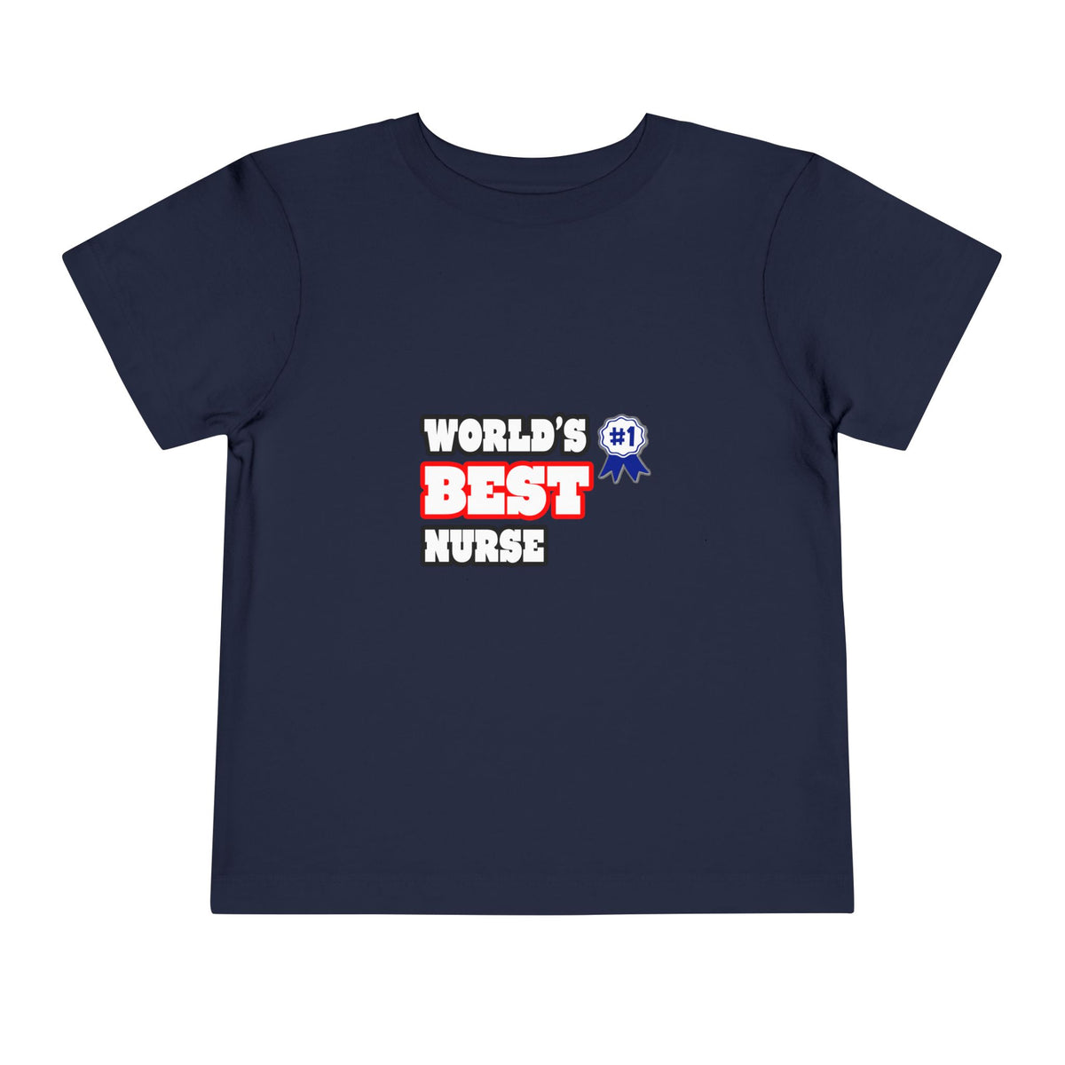 World's Best Nurse - Toddler Short Sleeve Tee