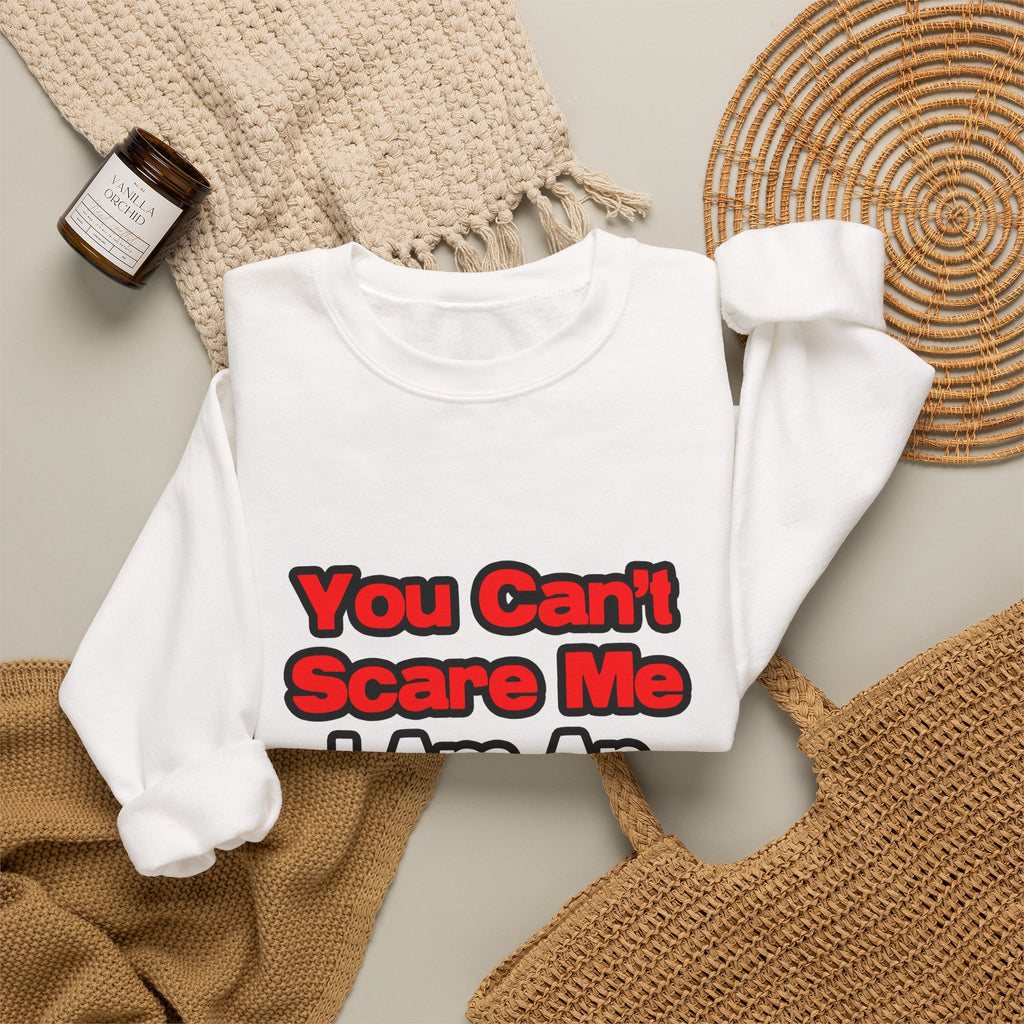 You Can't Scare Me...Aerospace Engineer - Unisex Heavy Blend™ Crewneck Sweatshirt