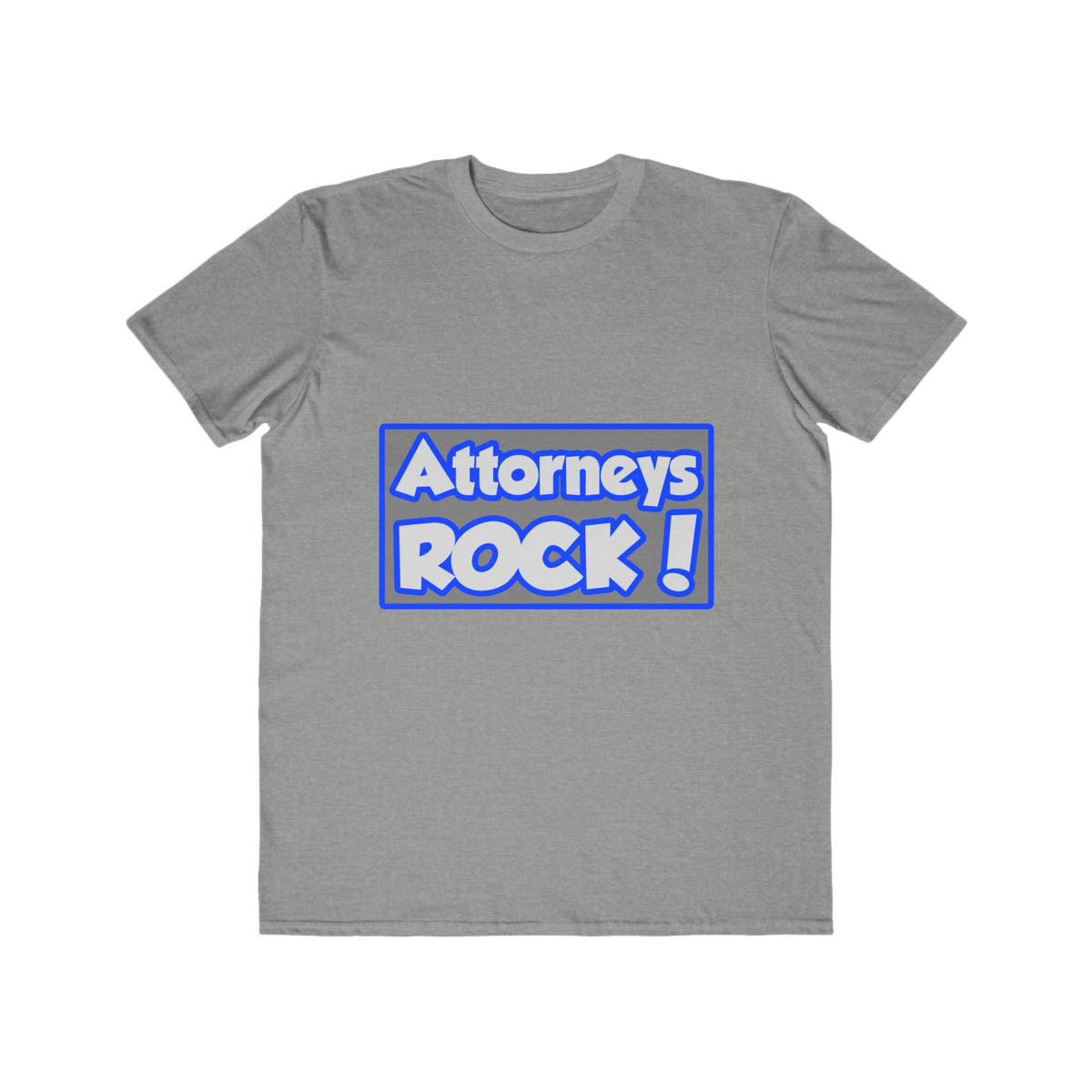 Attorneys Rock! - Men's Lightweight Fashion Tee