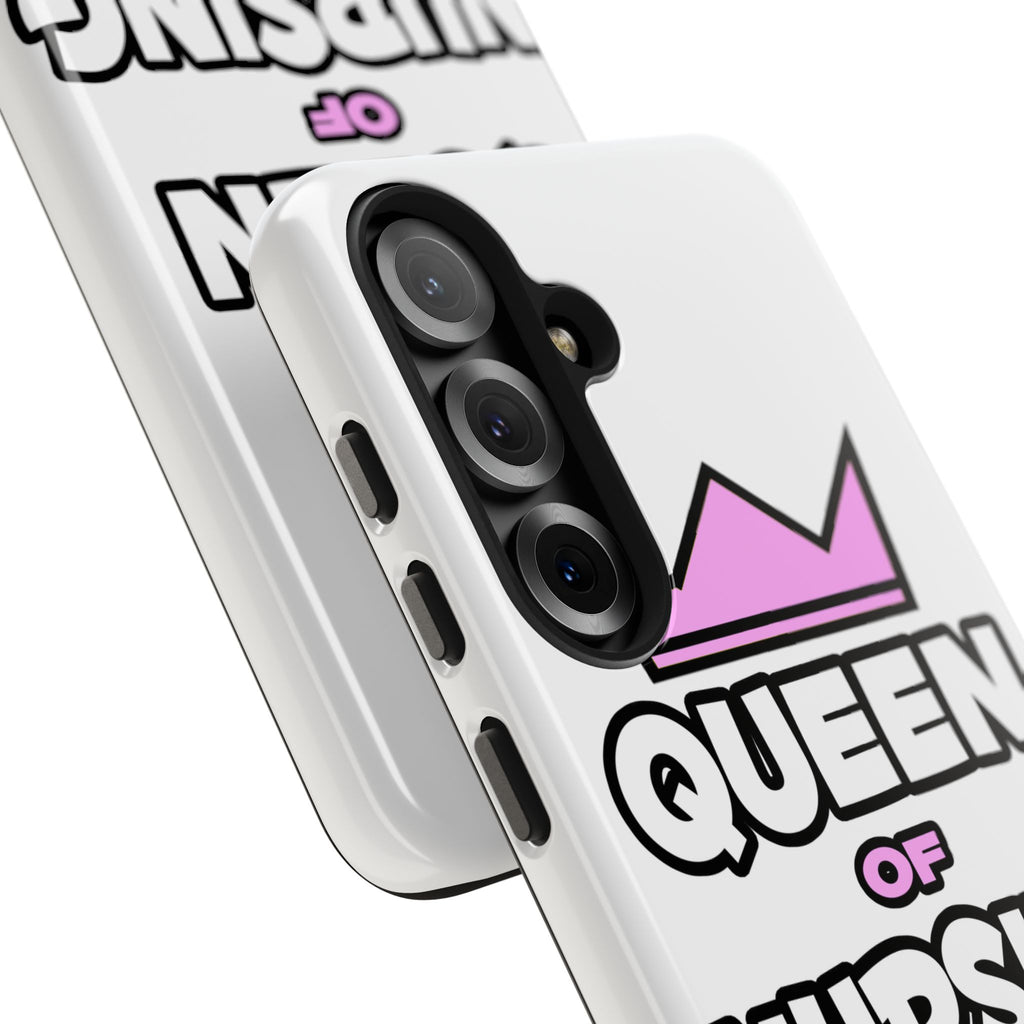 Queen of Nursing - Tough Phone Cases