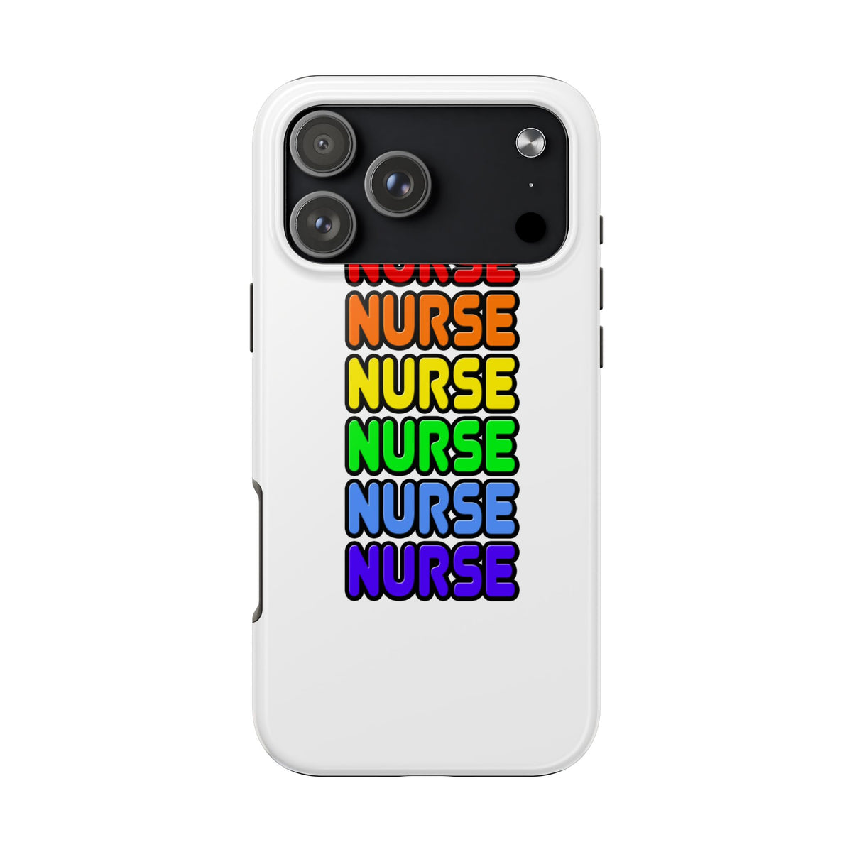 Rainbow Nurse - Tough Phone Cases