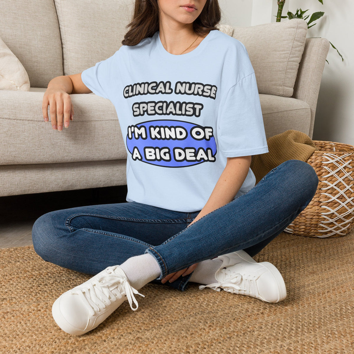 Clinical Nurse Specialist .. Kind of a Big Deal - Unisex Softstyle T-Shirt