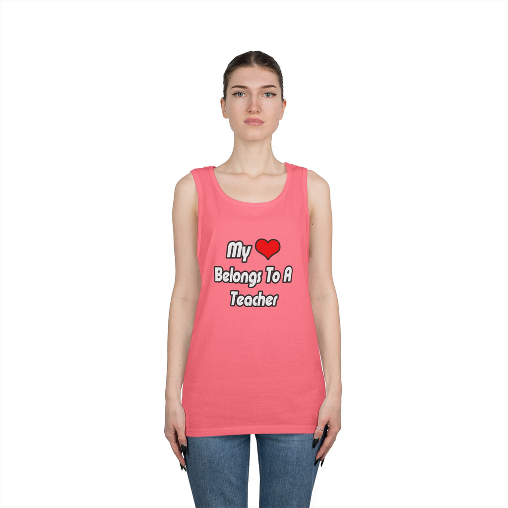 My Heart Belongs To A Teacher - Unisex Heavy Cotton Tank Top