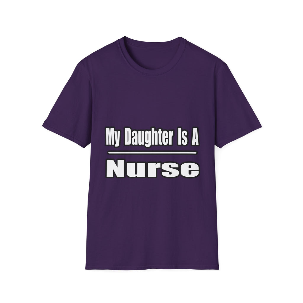 My Daughter Nurse - Unisex Softstyle T-Shirt