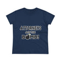 Attorneys Are The Bomb! - Women's Midweight Cotton Tee