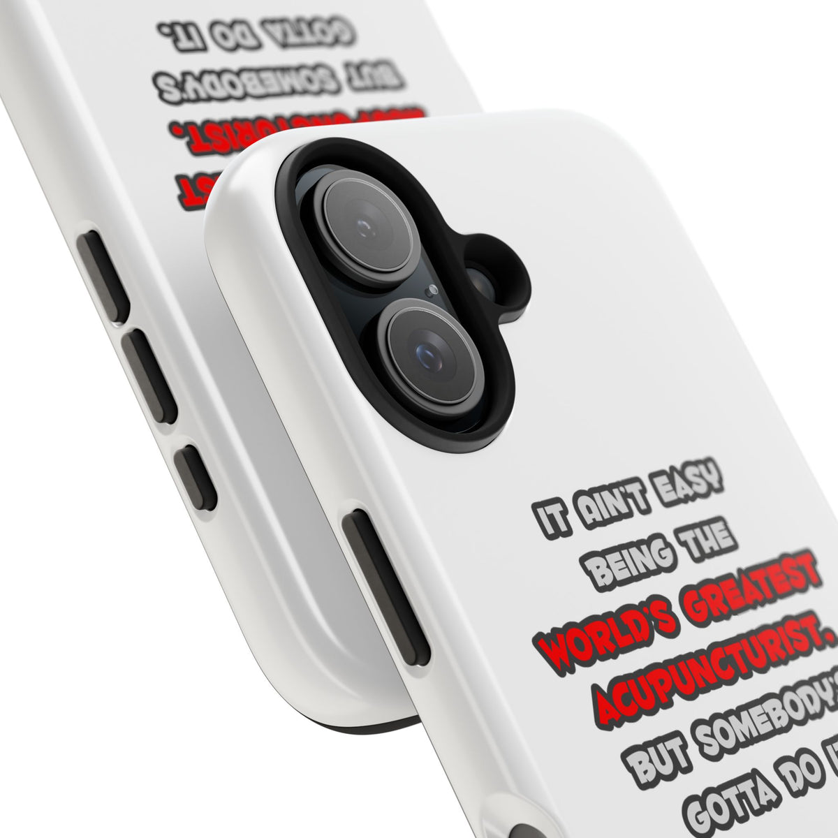 World's Greatest Acupuncturist Joke - Tough Phone Cases