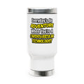 Everyday's An Adventure .. Cardiovascular Tech - Stainless Steel Travel Mug with Handle, 14oz