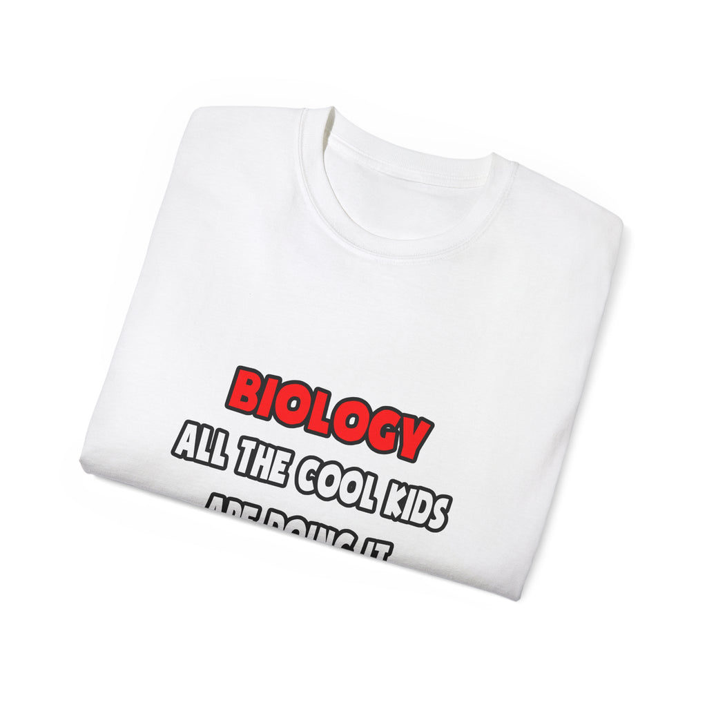 Funny Biologist Shirts and Gifts - Unisex Ultra Cotton Tee