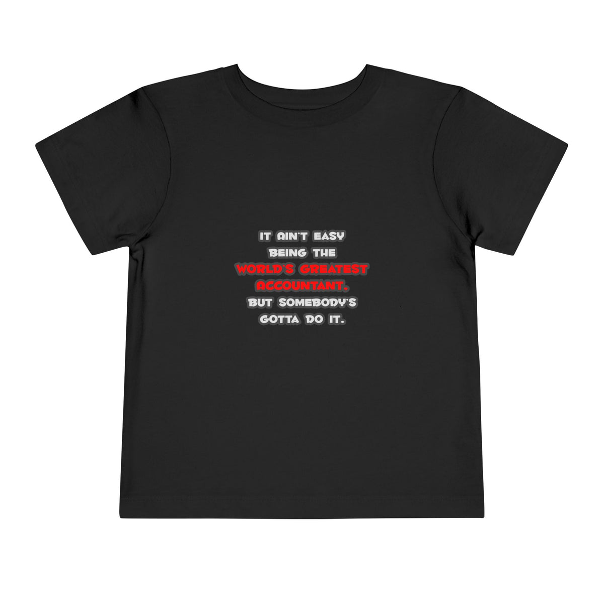 World's Greatest Accountant Joke - Toddler Short Sleeve Tee