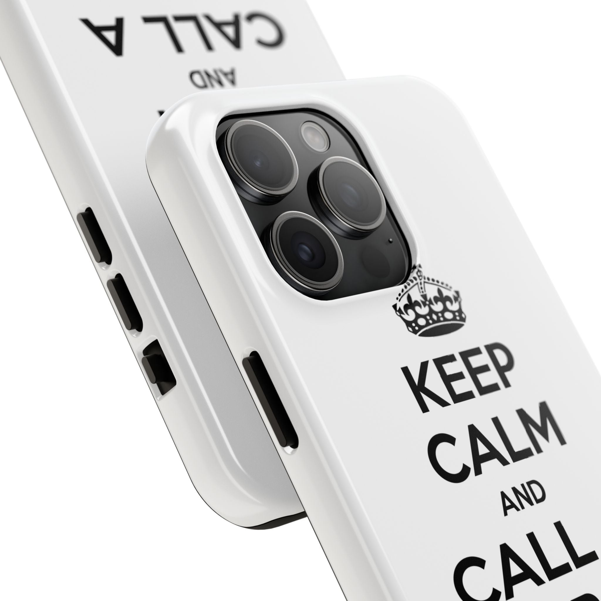 Keep Calm and Call a Nurse - Tough Phone Cases