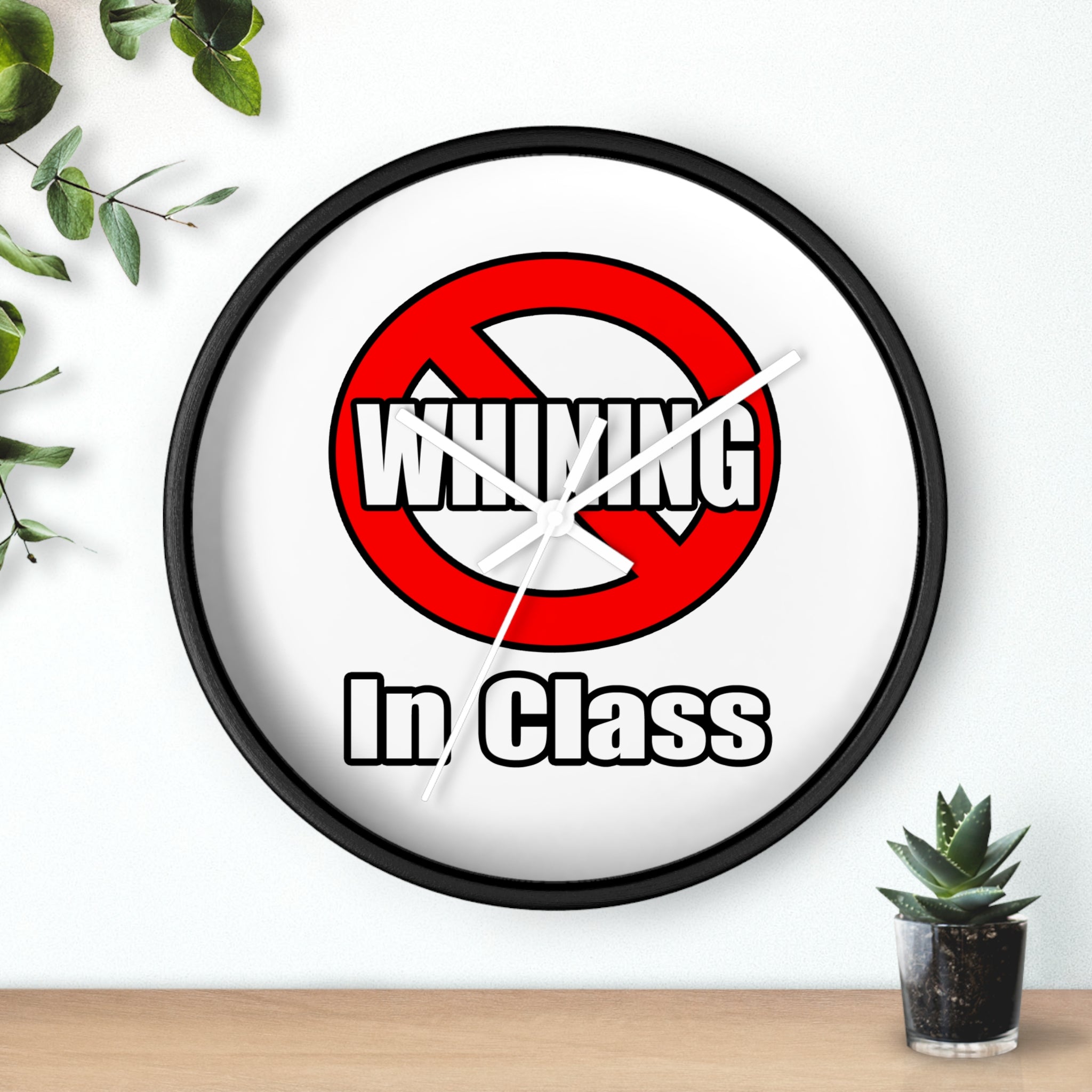 No Whining In Class - Wall Clock