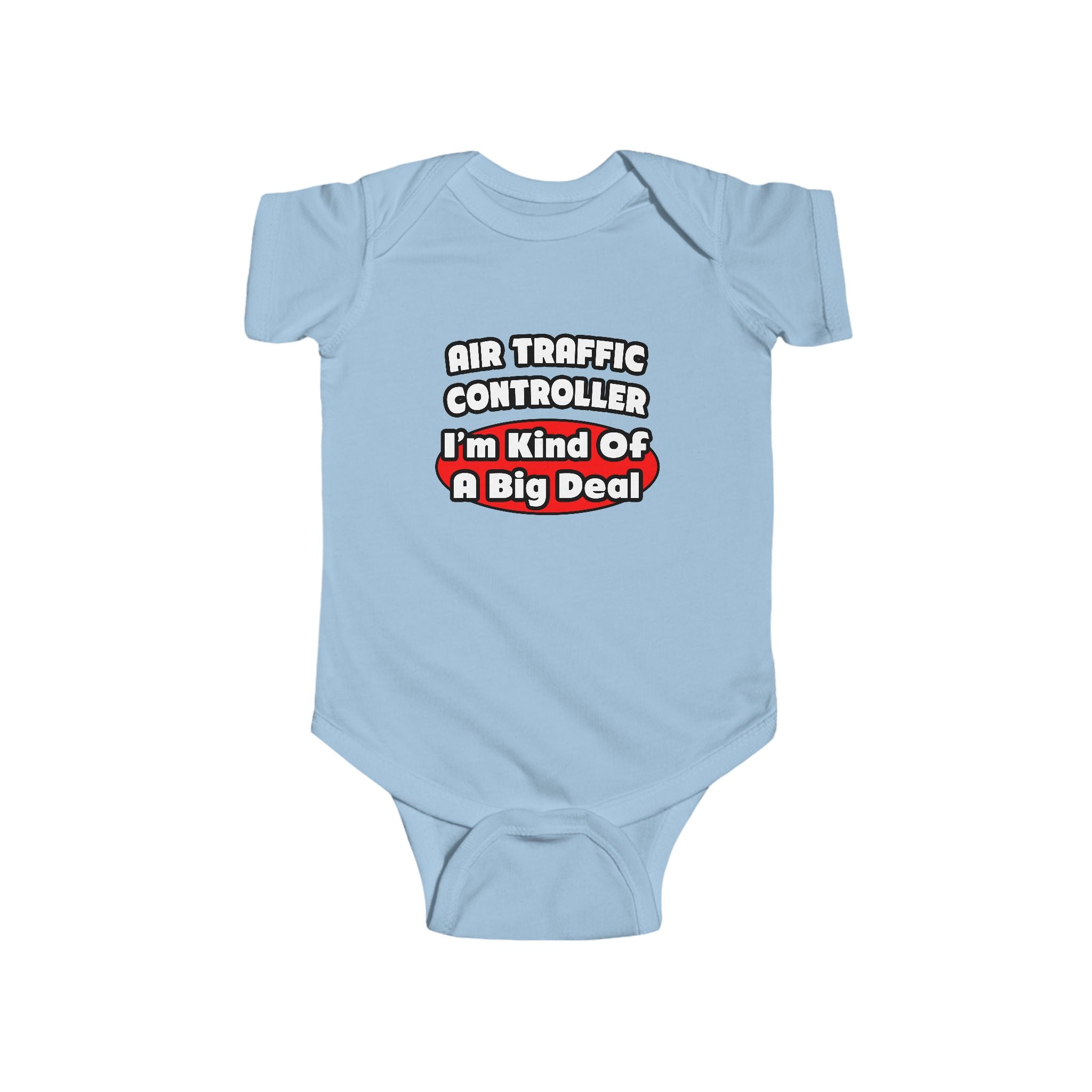 Air Traffic Controller...Big Deal - Infant Fine Jersey Bodysuit