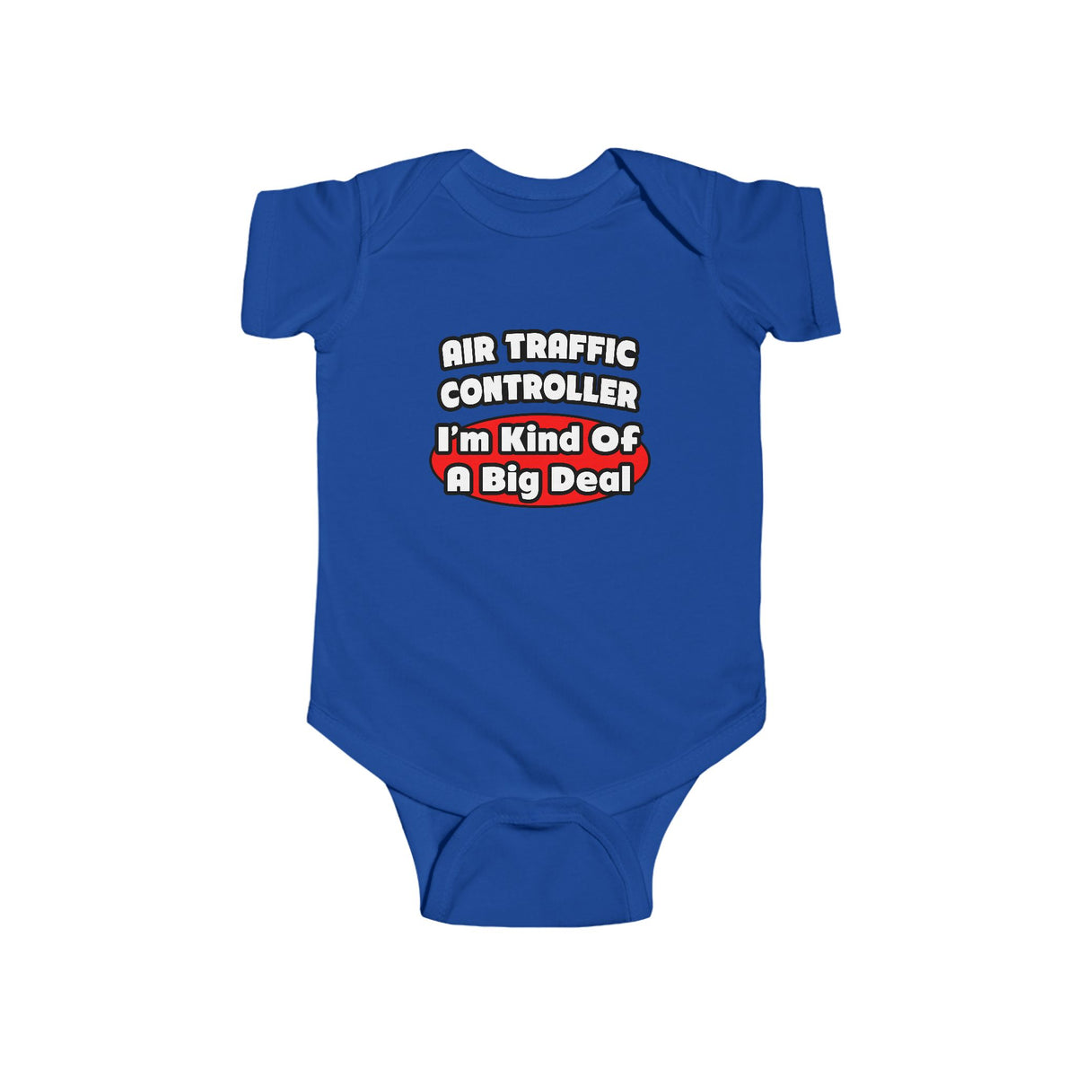 Air Traffic Controller...Big Deal - Infant Fine Jersey Bodysuit