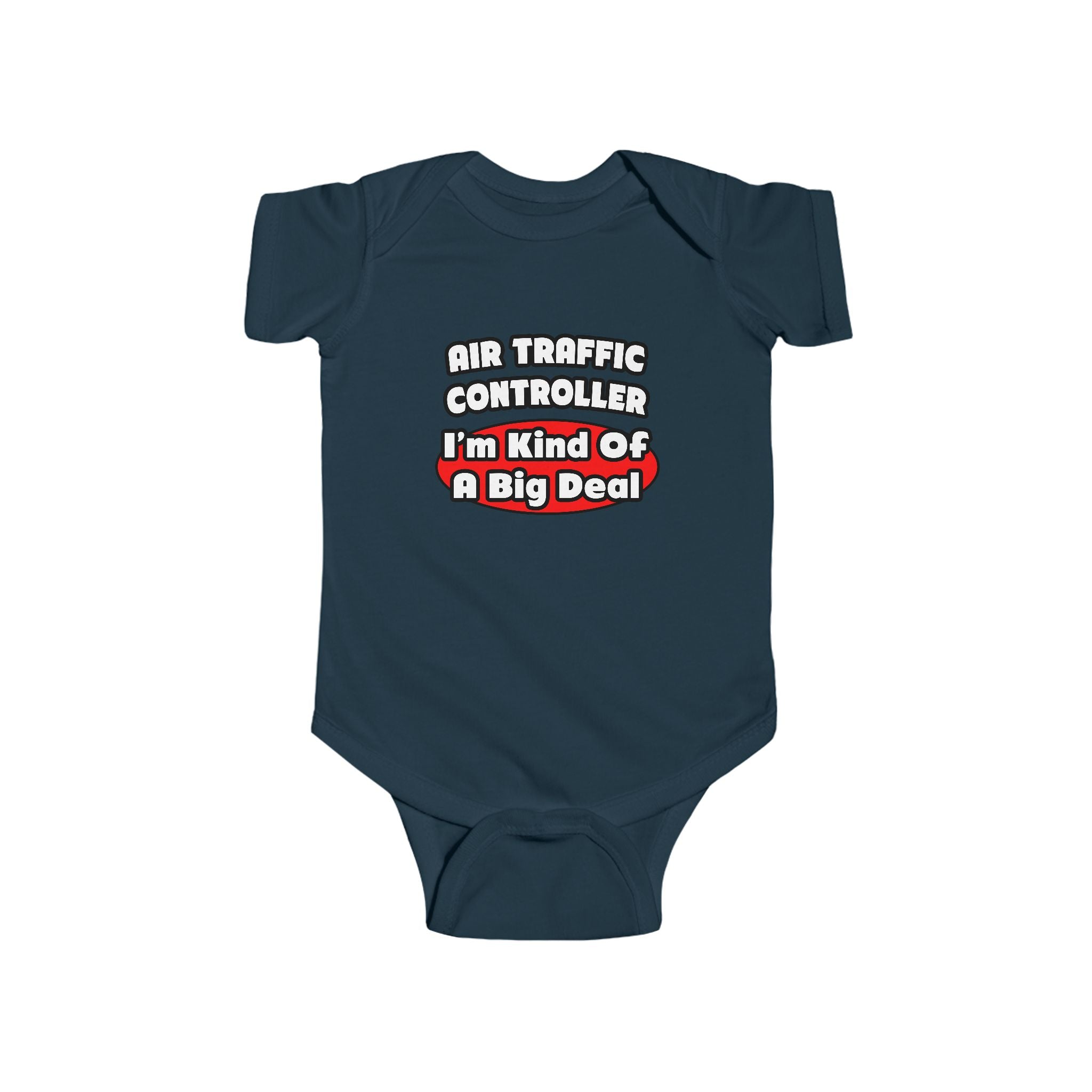 Air Traffic Controller...Big Deal - Infant Fine Jersey Bodysuit