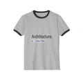 Architecture...I Like This - Unisex Cotton Ringer T-Shirt
