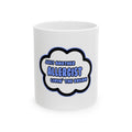 Allergist .. Livin' The Dream - Ceramic Mug, (11oz, 15oz)