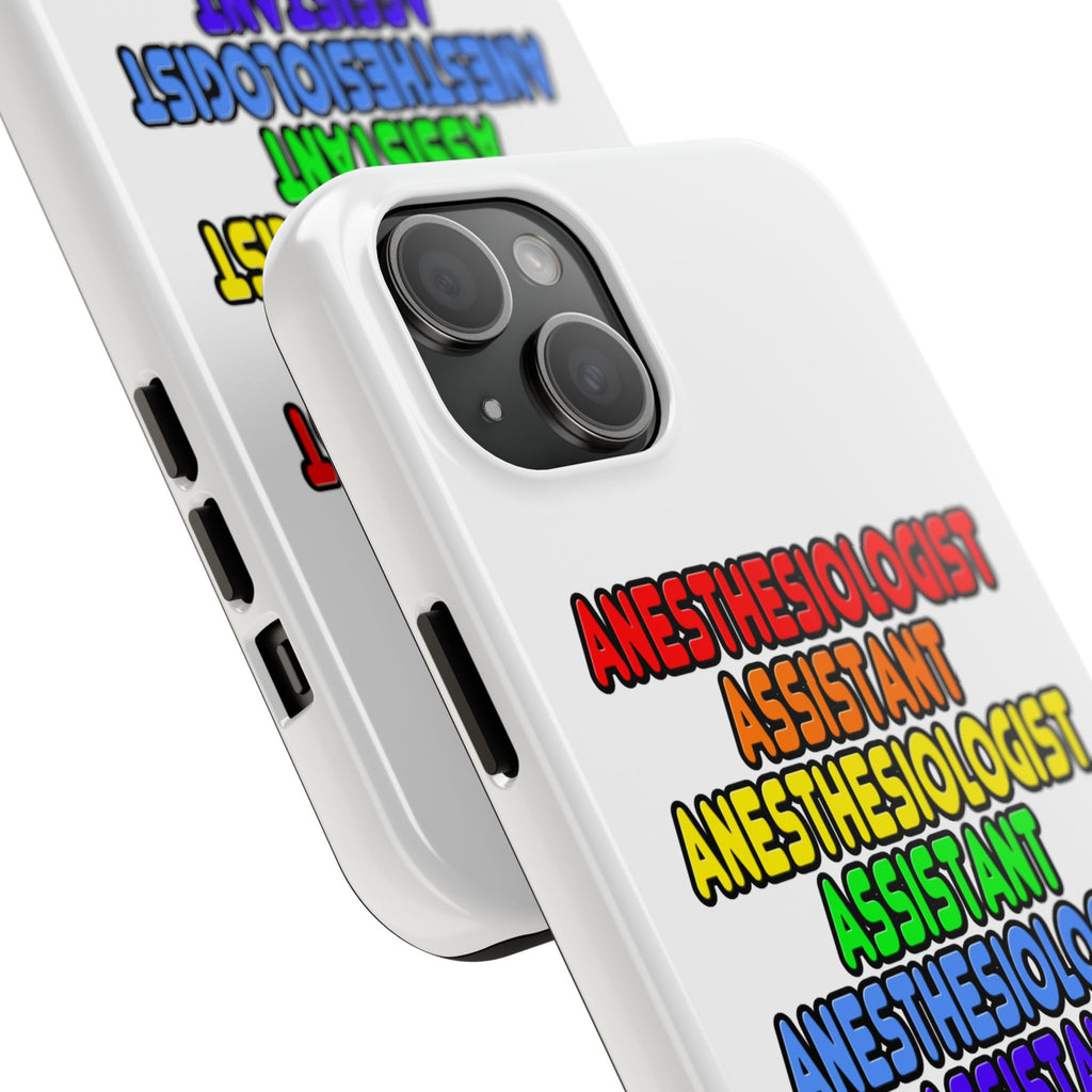 Rainbow Anesthesiologist Assistant - Tough Phone Cases