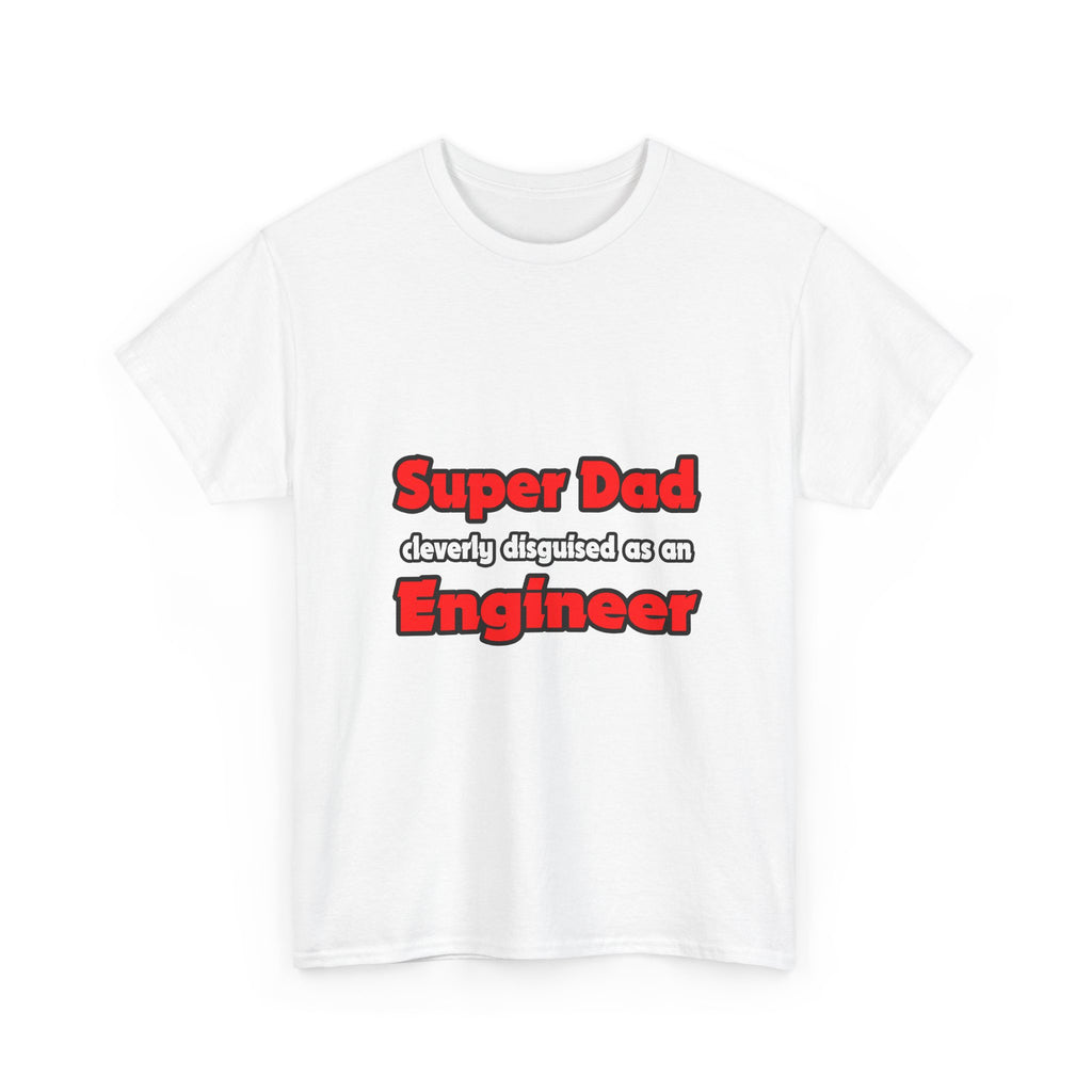 Super Dad ... Engineer - Unisex Heavy Cotton Tee