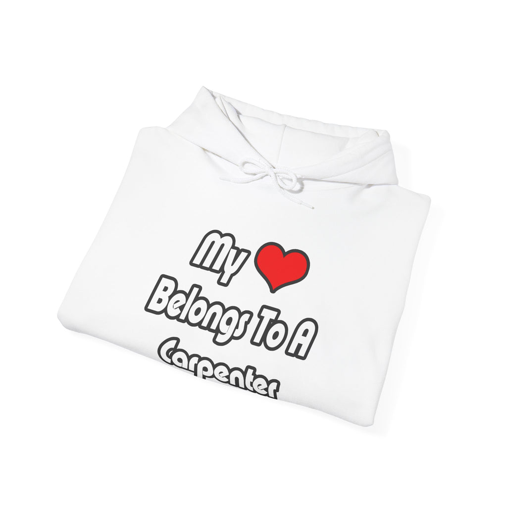 My Heart Belongs To A Carpenter - Unisex Heavy Blend™ Hooded Sweatshirt