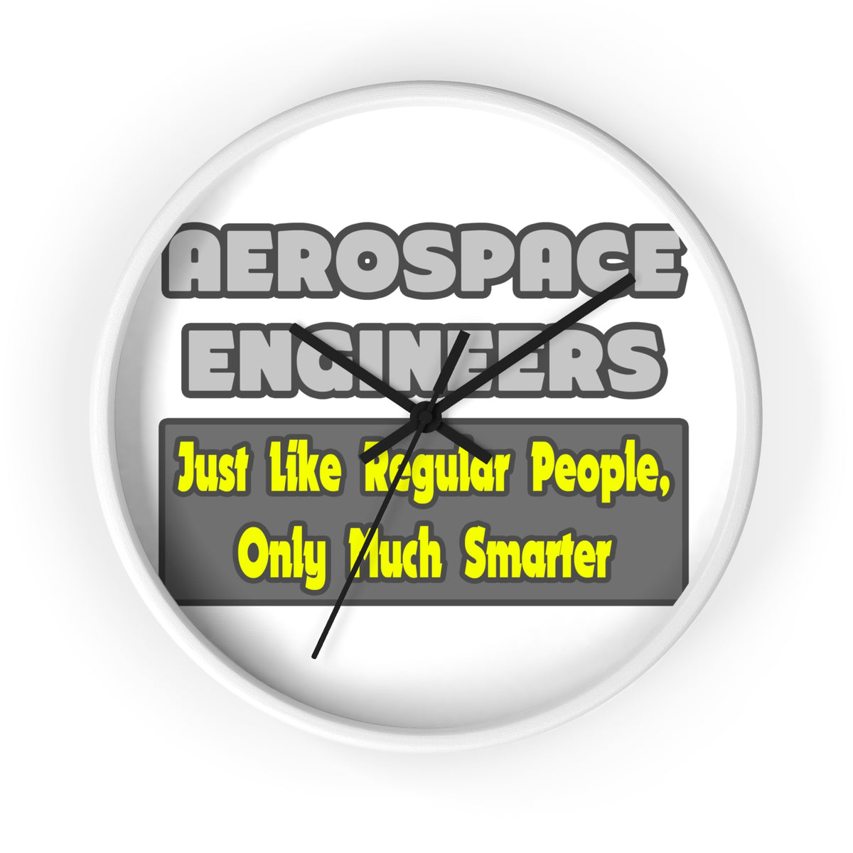 Aerospace Engineers...Smarter - Wall Clock