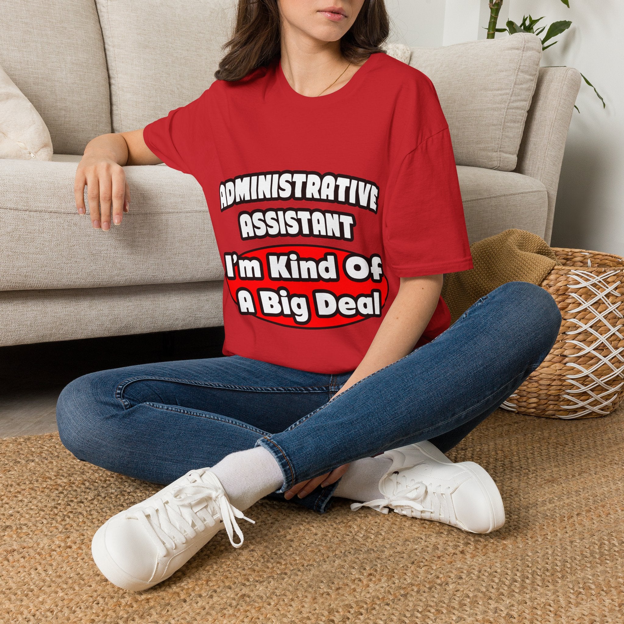Administrative Assistant...Big Deal - Unisex Softstyle T-Shirt