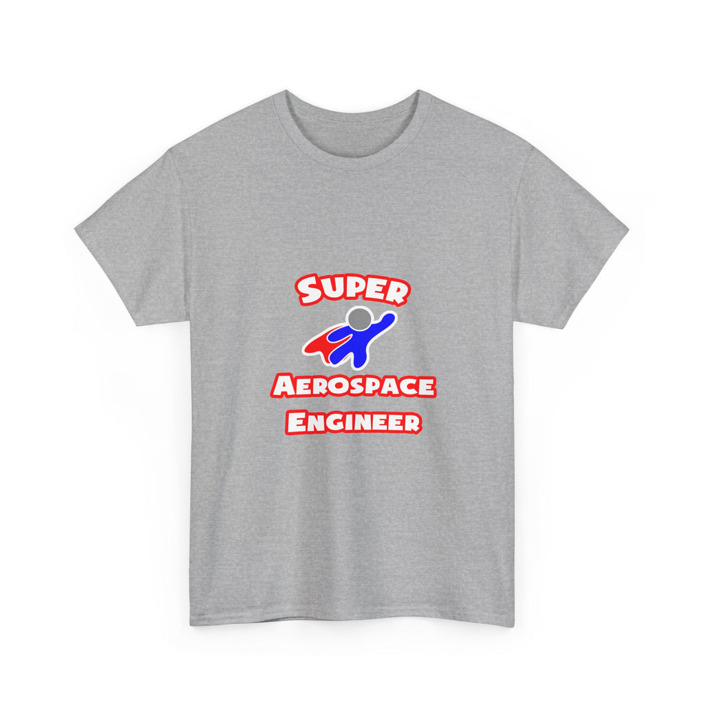 Super Aerospace Engineer - Unisex Heavy Cotton Tee