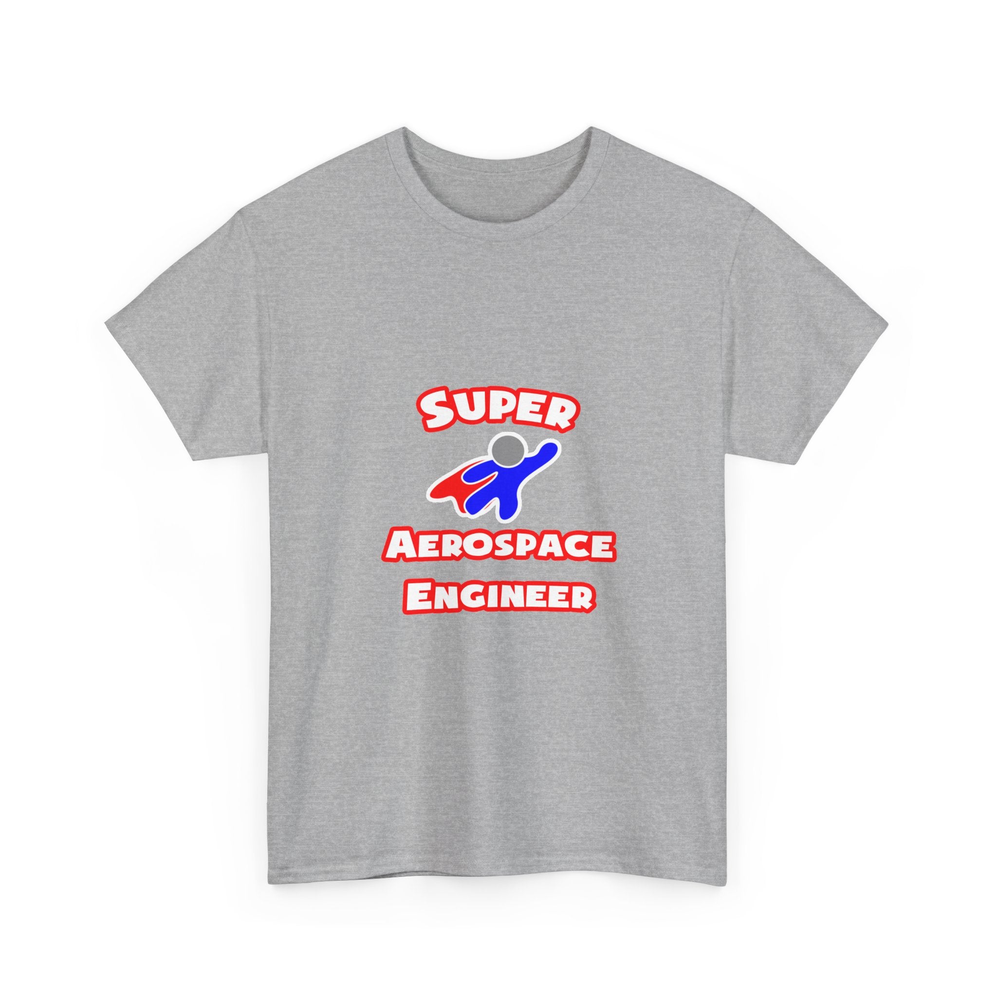 Super Aerospace Engineer - Unisex Heavy Cotton Tee