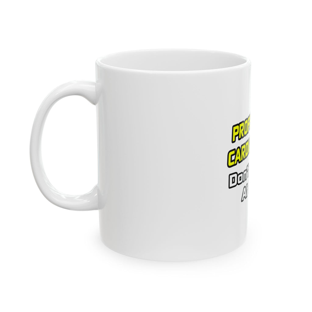 Professional Cardiac Nurse .. Joke - Ceramic Mug, (11oz, 15oz)